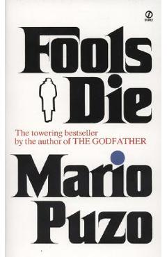 Fools Die - Mario Puzo