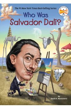 Who Was Salvador Dalí? - Paula K. Manzanero