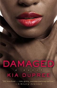 Damaged - Kia Dupree