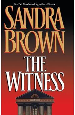 The Witness - Sandra Brown
