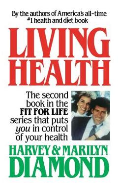Living Health - Harvey Diamond