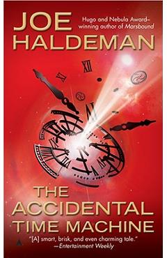 The Accidental Time Machine - Joe Haldeman