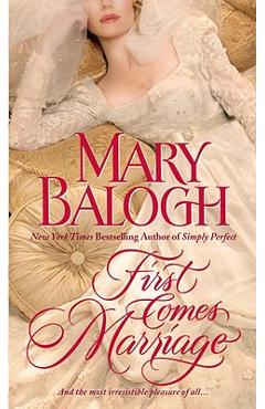 First Comes Marriage - Mary Balogh