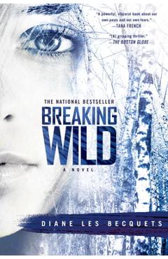 Breaking Wild - Diane Les Becquets - Imagine 1