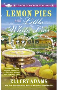 Lemon Pies and Little White Lies - Ellery Adams