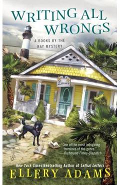 Writing All Wrongs - Ellery Adams