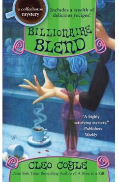Billionaire Blend - Cleo Coyle