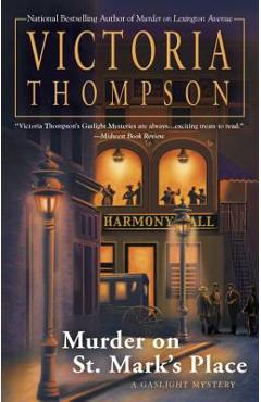 Murder on St. Mark\'s Place: A Gaslight Mystery - Victoria Thompson