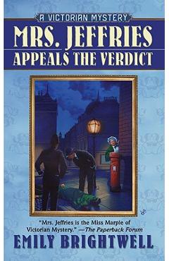 Mrs. Jeffries Appeals the Verdict - Emily Brightwell