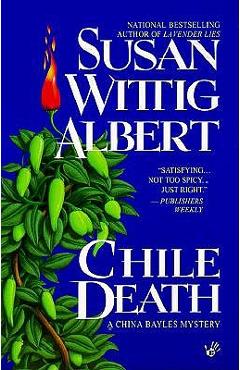Chile Death - Susan Wittig Albert