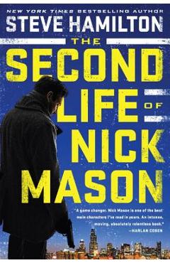 The Second Life of Nick Mason - Steve Hamilton