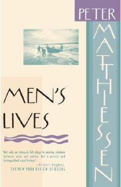 Men\'s Lives - Peter Matthiessen