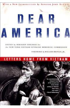 Dear America: Letters Home from Vietnam - Bernard Edelman