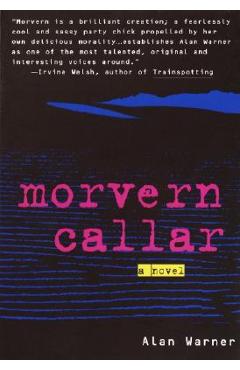 Morvern Callar - Alan Warner
