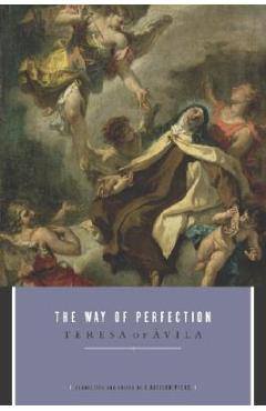 The Way of Perfection - Teresa Of Avila