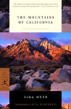 The Mountains of California - John Muir