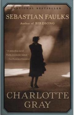 Charlotte Gray - Sebastian Faulks