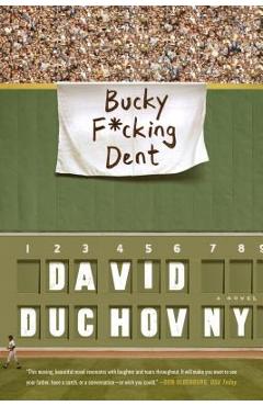 Bucky F*cking Dent - David Duchovny
