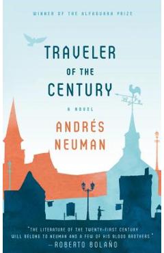 Traveler of the Century - Andrés Neuman