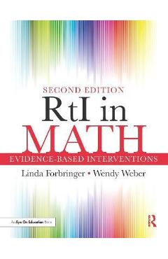 RtI in Math: Evidence-Based Interventions - Linda Forbringer