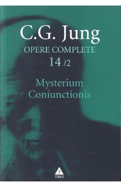 Opere complete 14/2: Mysterium Coniunctionis - C.G. Jung
