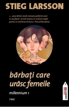 Barbati care urasc femeile. Seria Millennium Vol.1 – Stieg Larsson libris.ro imagine 2022 cartile.ro