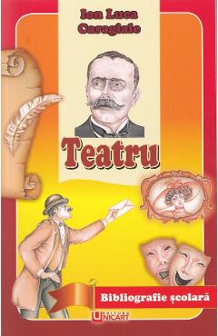 Teatru - I.L. Caragiale