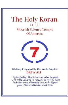 The Holy Koran of The Moorish Science Temple of America - Divinely Prepared Prophet