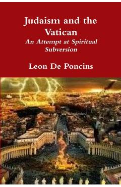 Judaism and the Vatican - Leon De Poncins - Imagine 1