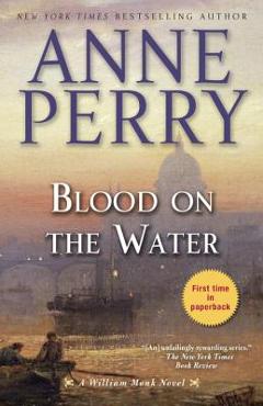 Blood on the Water - Anne Perry