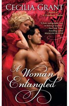 A Woman Entangled - Cecilia Grant