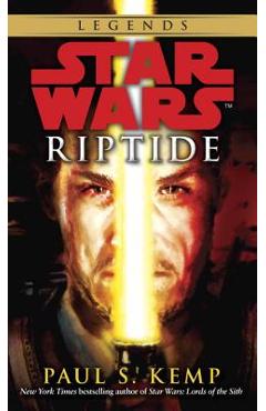 Riptide: Star Wars Legends - Paul S. Kemp