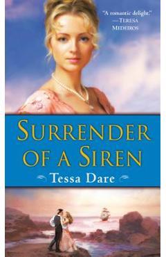 Surrender of a Siren - Tessa Dare