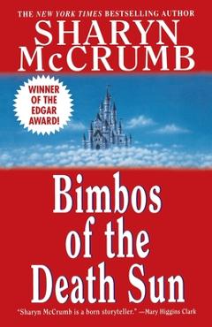 Bimbos of the Death Sun - Sharyn Mccrumb