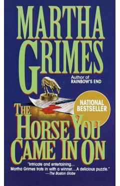 Horse You Came in on - Martha Grimes