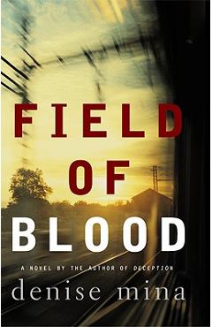 Field of Blood - Denise Mina