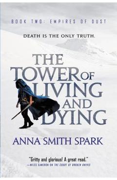 The Tower of Living and Dying - Anna Smith Spark