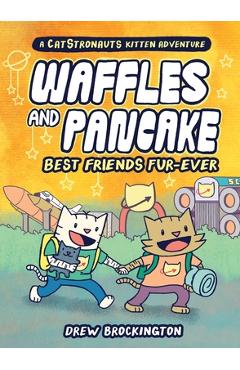 Waffles and Pancake: Best Friends Fur-Ever (a Graphic Novel) - Drew Brockington