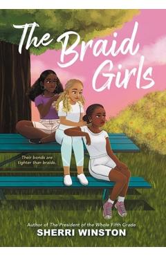 The Braid Girls - Sherri Winston