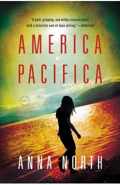 America Pacifica - Anna North
