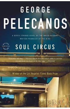 Soul Circus - George P. Pelecanos