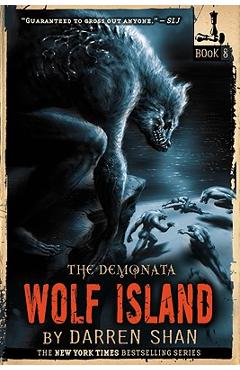 The Demonata: Wolf Island - Darren Shan