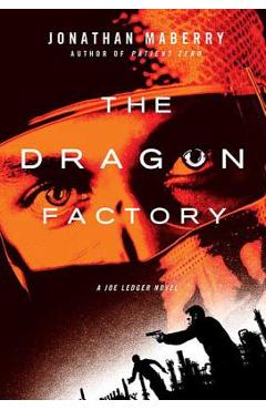 Dragon Factory - Jonathan Maberry