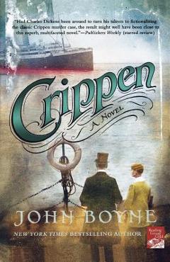 Crippen: A Novel of Murder - John Boyne