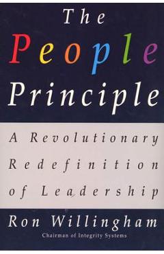 The People Principle: A Revolutionary Redefinition of Leadership - Ron Willingham