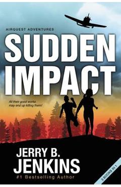 Sudden Impact: An Airquest Adventure Bind-Up
