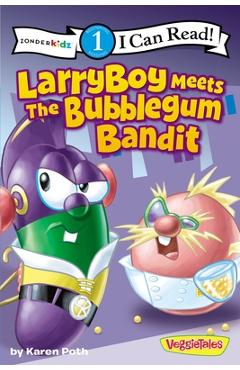 Larryboy Meets the Bubblegum Bandit: Level 1 - Karen Poth