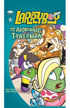 Larryboy and the Abominable Trashman! - Doug Peterson