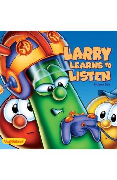 Larry Learns to Listen - Karen Poth