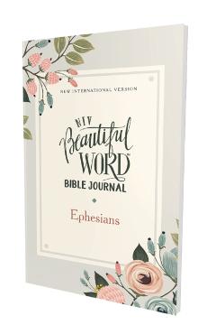 Niv, Beautiful Word Bible Journal, Ephesians, Paperback, Comfort Print - Zondervan